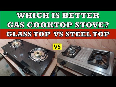 Glass Top Gas Stove vs Stainless Steel Gas Stove Comparison | Which is Best and Why?