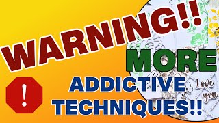 WARNING!! MORE ADDICTIVE TECHNIQUES