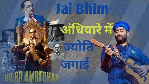 Arjit Singh : Baba Saheb ambedkar | Jai Bhim song | Arjit Singh 2025 song | Jai Bhim | Arjit singh |