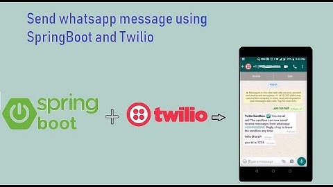 how to send Whatsapp message using Spring Boot | send Whatsapp message using Twilio Spring Boot