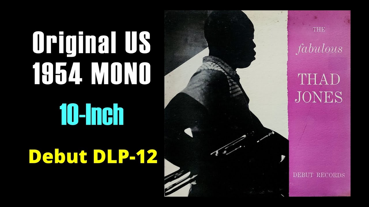 [LP Live] The Fabulous Thad Jones. Original 1954 US 10-Inch MONO (Debut DLP-12)