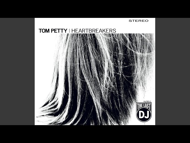 Tom Petty - The Last DJ