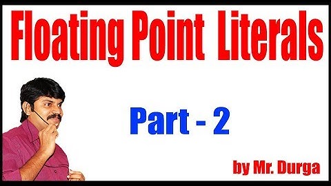 Java 11 Tutorials | Floating Point Literals Part - 2 | by Durga Sir