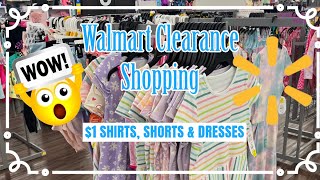 Walmart Clearance Shopping - $1 shirts, shorts and dresses! 2024