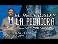 Dr. Armando Alducin "El Religioso y la Pecadora"