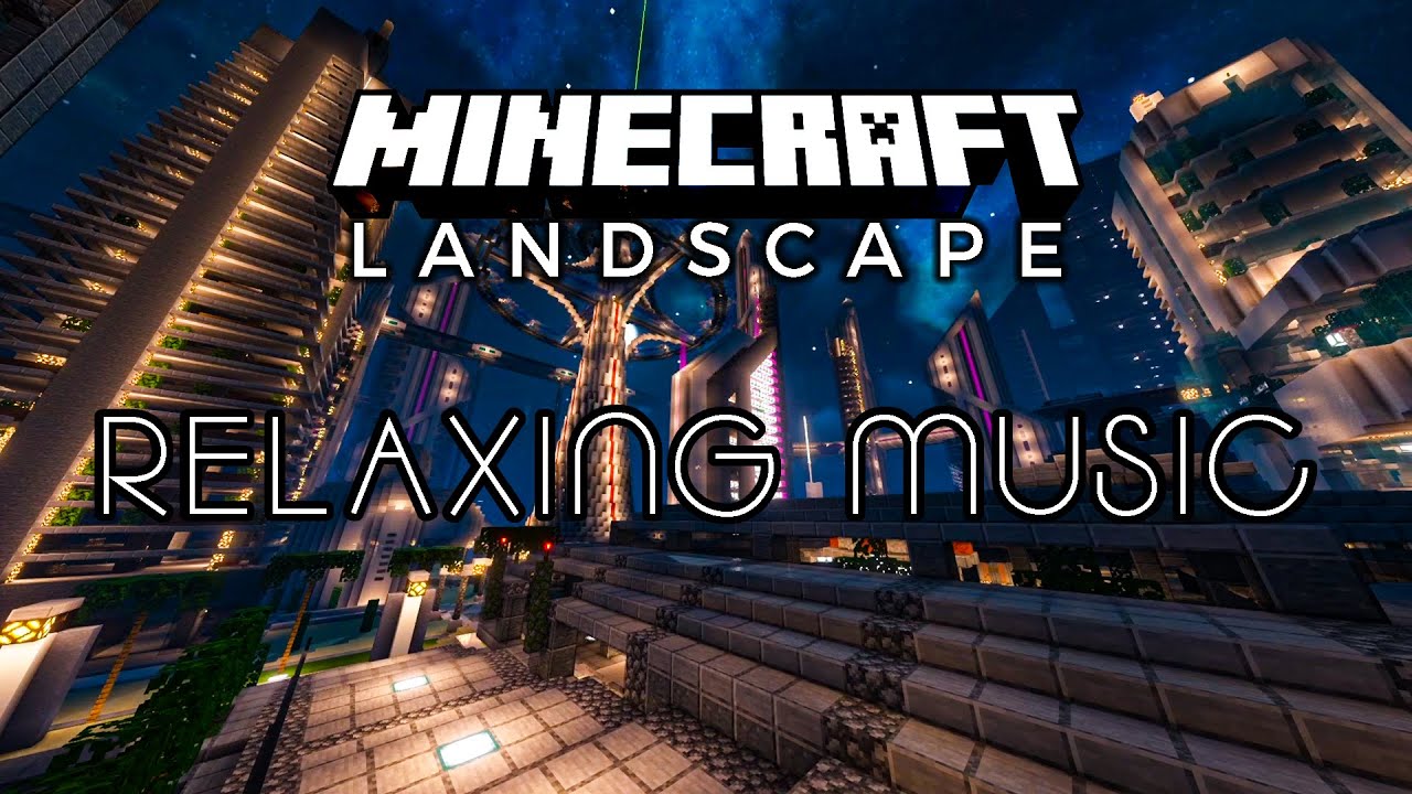 Relaxing Music With Minecraft Landscape
