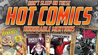 Comic Books TOO HOT Not to Mention | HOT 10 Back Issue Honorable Mentions ft. GemMintCollectibles
