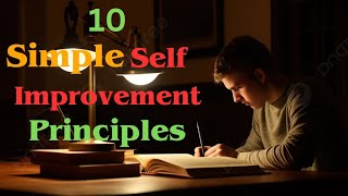 10 Simple Self Improvement Principles 👍/ownstrength /