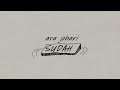 Ara Johari - SUDAH (Official Lyric Video)