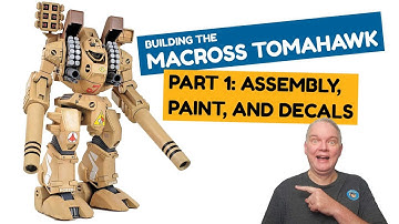 Building The Macross Tomahawk! Part 1: Assembly, Paint, And Decals