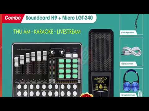 Bộ live Sound Card H9 Autotune Và Micro Thu Âm LGT-240 chuyên thu âm, livestream, karaoke online
