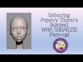 Unboxing Popovy Sisters Quetzal Doll With SURPRISE Face-up From The Ugliest Wife