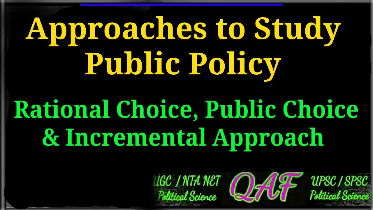 approaches-to-study-public-policy-rational-choice-public-choice-and