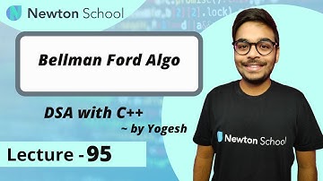 Bellman Ford Algorithm | GRAPH | Episode 95 | Yogesh Yogendra | DSA With C++ Course