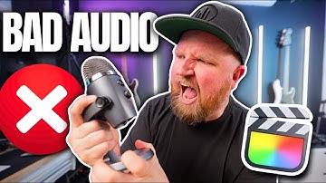 How To Fix Bad AUDIO with Final Cut Pro!