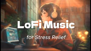 【LoFi Hip Hop】Chill Out for Sleep, Stress Relief & Deep Focus