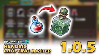 What's new in Hendrix Crafting Master 1.0.5 - RPG Maker MZ Plugin