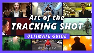 Ultimate Guide to the Tracking Shot - Cinematic Camera Movement Explained