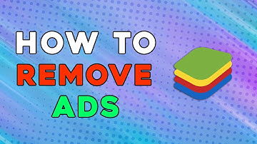 How To Remove Ads On Bluestack (Easiest Way)