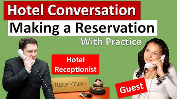 Making a Hotel Reservation in English | Hotel Booking Conversation + Practice