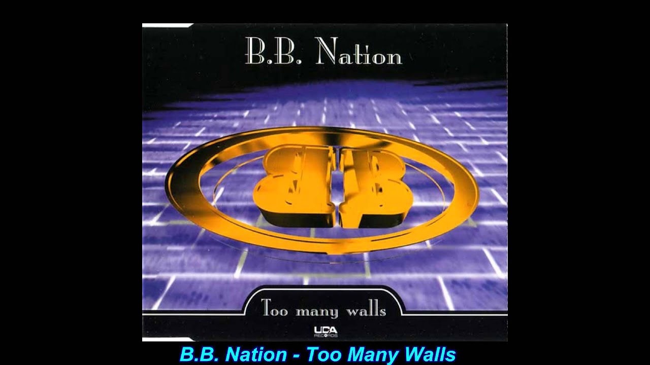 B.B. Nation - Too Many Walls (Original Mix)