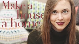 4 TIPS ON MAKING YOUR HOUSE A HOME | HANNAH MAGGS | #AD