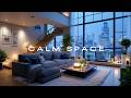 Minimal Ambient Textures For Relaxation ~ Deep Ambient Music With Atmospheric City Views