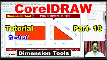 How to use All Dimension Tools with Full Property Function in CorelDraw X-7,6,5,4,3 |HIndi/Urdu| #16