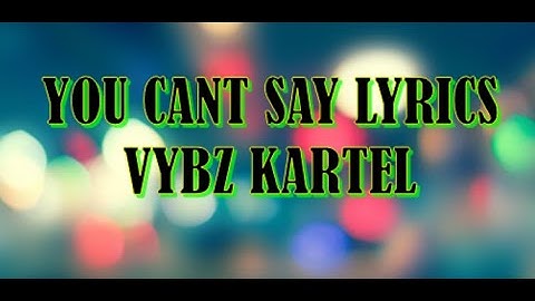 Vybz Kartel - You Can