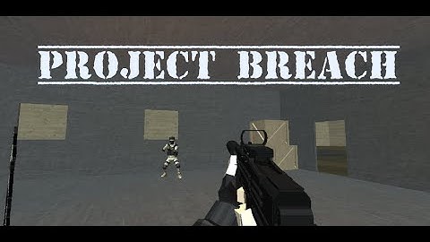 Project Breach CQB FPS Google Play Launch Trailer