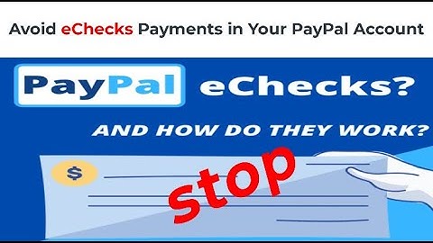 How To Avoid eCheck Payments In Your PayPal Account (Stop pending payments)