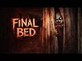 Final Bed – What Happened That Night? | Horror Short Film