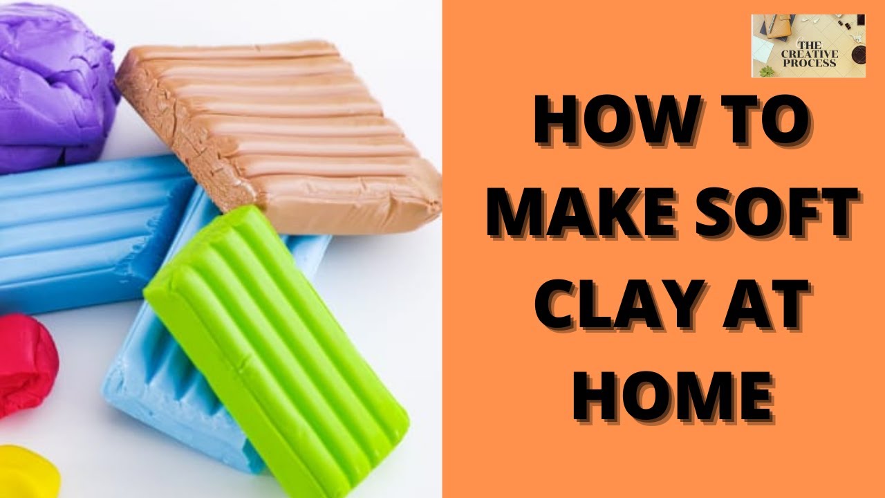 HOW TO MAKE SOFT CLAY AT HOME👉 YouTube