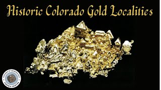 Historic Colorado Gold Localities