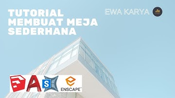 Tutorial membuat meja sederhana Sketchup