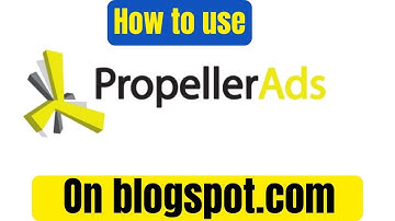 How to use Propeller ads network for blogspot.com | How to Fix & Verify Blogger with Propeller Ads