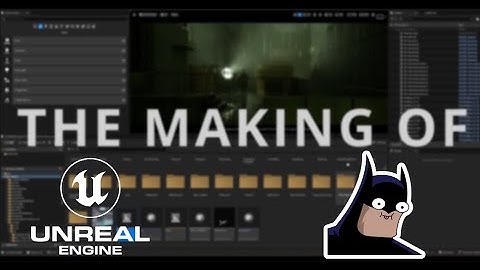 Behind the Scenes: Crafting the Dark Knight - The Making of My Unreal Engine 5 Batman Fan Film