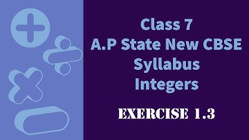 Integers - Exercise 1.3 - Class VII || A.P State New Syllabus