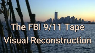 Information The Full FBI 9/11 Tape | Visual Reconstruction News
