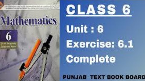 Class 6 Math Unit 6 Exercise 6.1 Punjab Text Book Board | Complete | Class 6 Chapter 6  Exercise 6.1