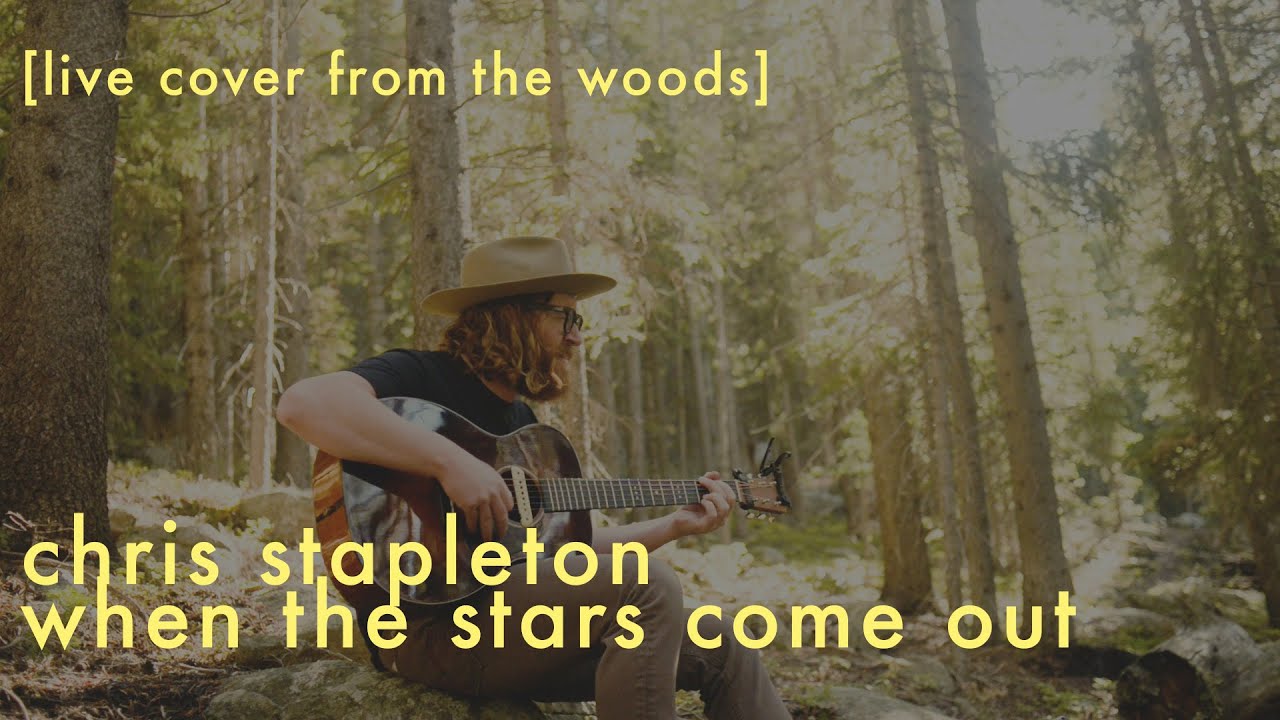 When The Stars Come Out / Chris Stapleton/ Live Cover - YouTube