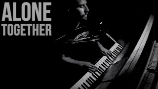 Fruition - “Alone Together” from the 45 Series, Vol. 1