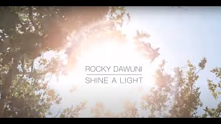Video thumbnail of "Rocky Dawuni - Shine A Light (Official Video)"