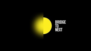 Bridge To Next