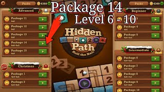 Roll the ball : hidden path || advanced || package 14 || Level 6, 7, 8, 9 & 10 || all Level screenshot 5