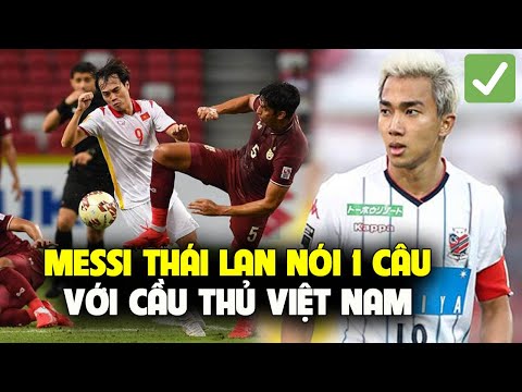 Video ✅VỪA HẠ INDONESIA, MESSI THÁI LAN NÓI 1 CÂU VỀ BÓNG ĐÁ... - youtube