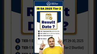 IB SA Tier 2 Result date ? | How to Prepare for Interview?  | Interview Date ?