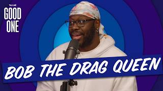 What Is a Drag Queen's Job? | Good One Podcast