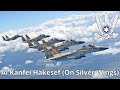 Al Kanfei Hakesef On Silver Wings על כנפי הכסף Israeli Air Force Song 