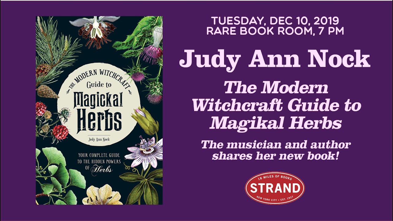 Judy Ann Nock  The Modern Witchcraft Guide to Magickal Herbs 